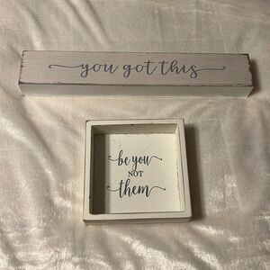 2 Wooden Signs - Be You Not Them and You Got This